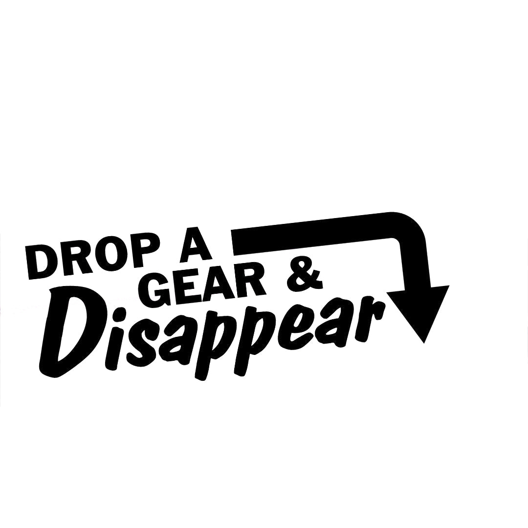 Drop a Gear and Disappear Decal Funsize Industries
