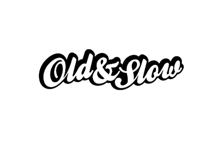 Old & Slow Decal