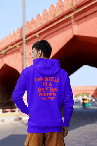 The World Is A Better Place With You In It Hoodie