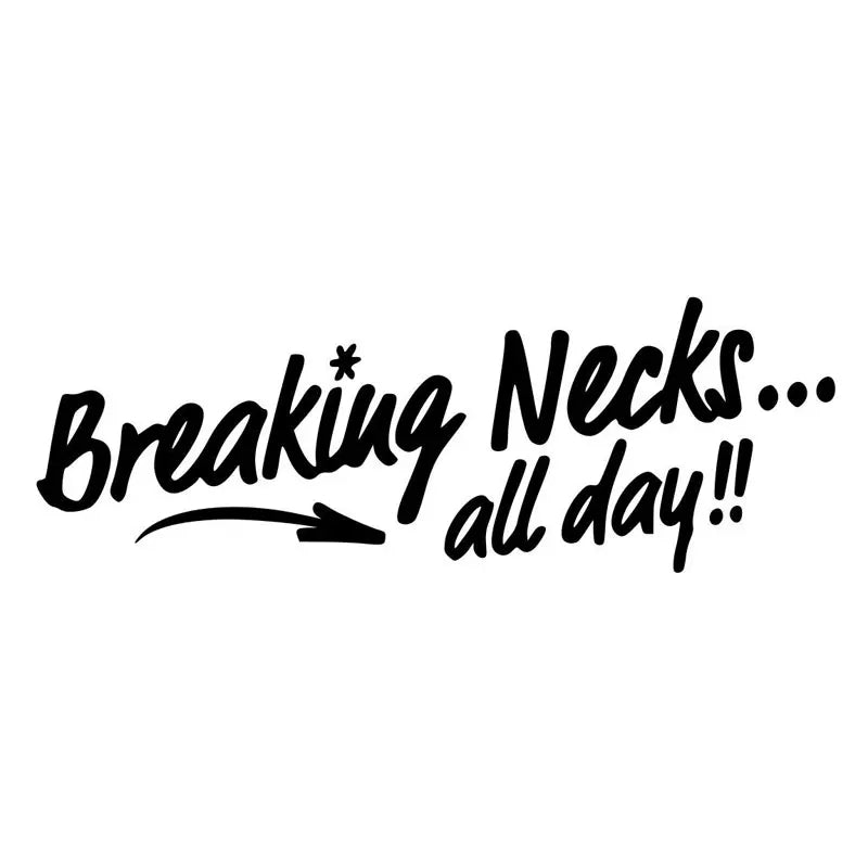 Breaking Necks All Day Decal - Funsize Industries