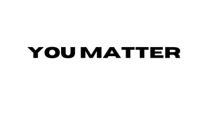You Matter Decal - Funsize Industries
