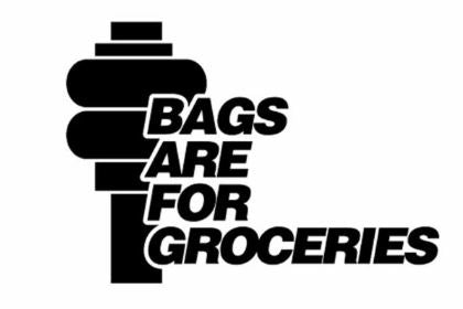 Bags Are for Groceries Decal - Funsize Industries