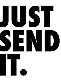 Just Send It Decal - Funsize Industries